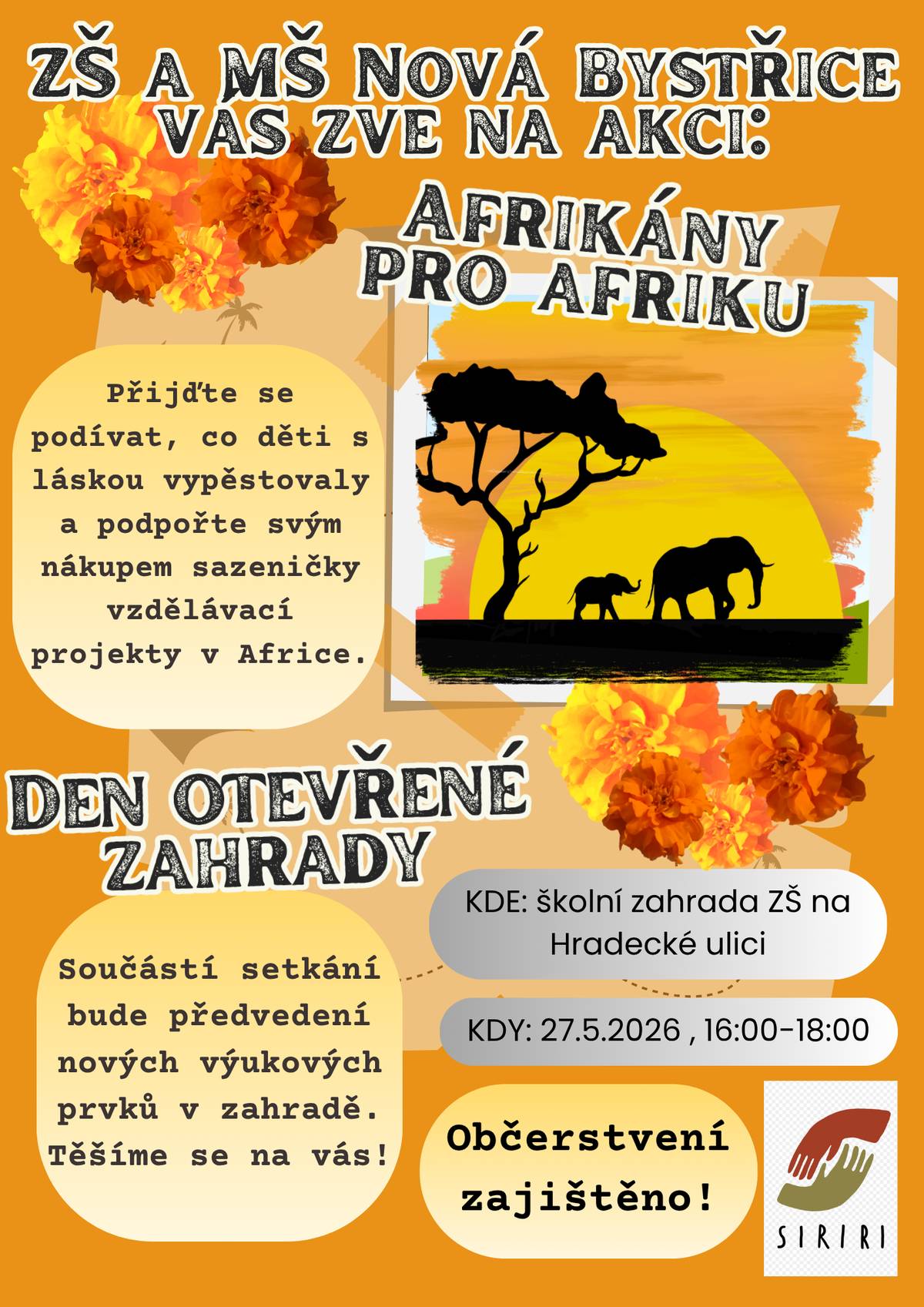 ZŠ a MŠ Nová Bystřice vás zve na akci Afrikány pro Afriku - Den otevřené zahrady. Přijďte se podívat, co děti s láskou vypěstovaly a podpořte svým nákupem sazeničky vzdělávací projekty v Africe. Akce se uskuteční 27. května 2026 od 16.00 do 18.00 hodin na školní zahradě.   Součástí setkání bude předvedení nových výukových prvků v zahradě. Těšíme se na vás!