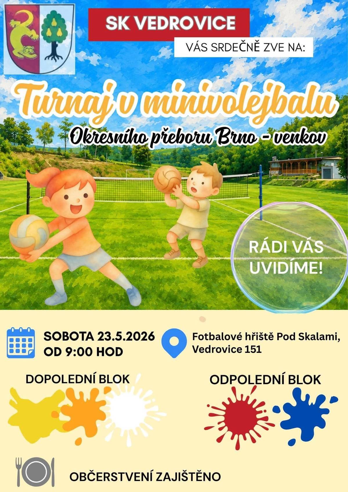 MUDr. Zavadilová oznamuje svým pacientům, že bude mít v pátek 22. května dovolenou. Akutní případy ošetří MUDr. Potůčková. Oznamujeme občanům, že bude v sobotu 23. května v čase od 7:00 do 18:00 hodin uzavřena hlavní komunikace v naší obci. U výjezdu z autoservisu ZZ Auto se bude kopat napříč komunikací výkop pro dešťové vpusti a rýha pro potrubí k odvodnění komunikace. Autobusová doprava nebude touto uzavírkou omezena. Objízdná trasa pro osobní automobily je možná ve směru do obce po účelové komunikaci pod obcí, k nové hasičské zbrojnici a přes náves. Ve směru z obce po komunikaci za KD, jednosměrnou ulicí až k mostku zpět na hlavní komunikaci. SK Vedrovice oznamuje, že se v sobotu 23. května na hřišti Pod skalami koná volejbalový turnaj mládeže, kterého se zúčastní týmy z celého jihomoravského kraje. Začátek akce je v 10:00 hodin. Občerstvení je zajištěno. Z důvodu parkování účastníků turnaje na účelové komunikaci pod obcí bude provoz jednosměrně omezen na směr do obce.