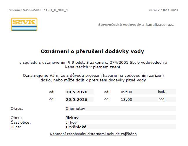 Z důvodu provozní havárie došlo nebo může dojít k přerušení dodávky pitné vody dnes v ul. Ervěnická, a to od 9 do 13 hodin. SČVaK, a.s. se omlouvá za způsobené komplikace a děkuje za trpělivost.