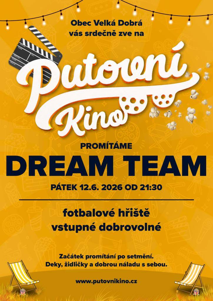 Pozvánka do Putovního letního kina na pátek 12.6. Promítat budeme u fotbalového hřiště úspěšný český film "Dream Team". Vstupné dobrovolné, občerstvení zajištěno.