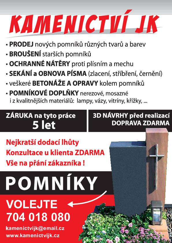 Kamenictví JK oznamuje, že bude v sobotu 23.5 od 12.45 do 13.15 hodin na místním hřbitově přijímat objednávky na veškeré kamenické práce. Více informací najdete na internetových stránkách www.kamenictvijk.cz nebo na telefonním čísle 704 018 080.