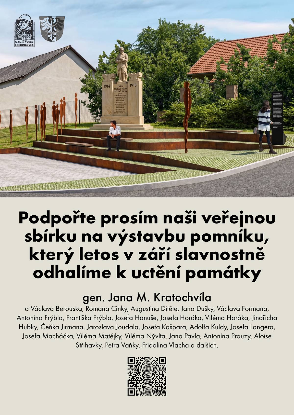 V obci Horní Radechová je do konce roku 2026 plánována oprava a přemístění pomníku obětem první světové války. Součástí projektu bude také rozšíření památníku generálu Janu Kratochvílovi, který se v naší obci narodil, a dalších legionářů, kteří jej následovali. Protože je realizace tohoto projektu finančně náročná, byla pod záštitou Československá obec legionářská založena veřejná sbírka na podporu obnovy pomníku. Pokud chcete tuto iniciativu podpořit, můžete přispět prostřednictvím přiloženého QR kódu uvedeného na informačním letáku.