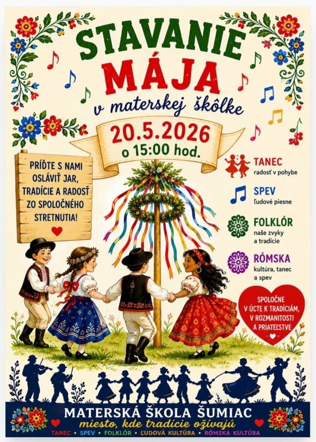 Tradície, tanec, spev, spoločné stretnutie   v materskej školke  20.05.2026 - streda   o 15:00 hod