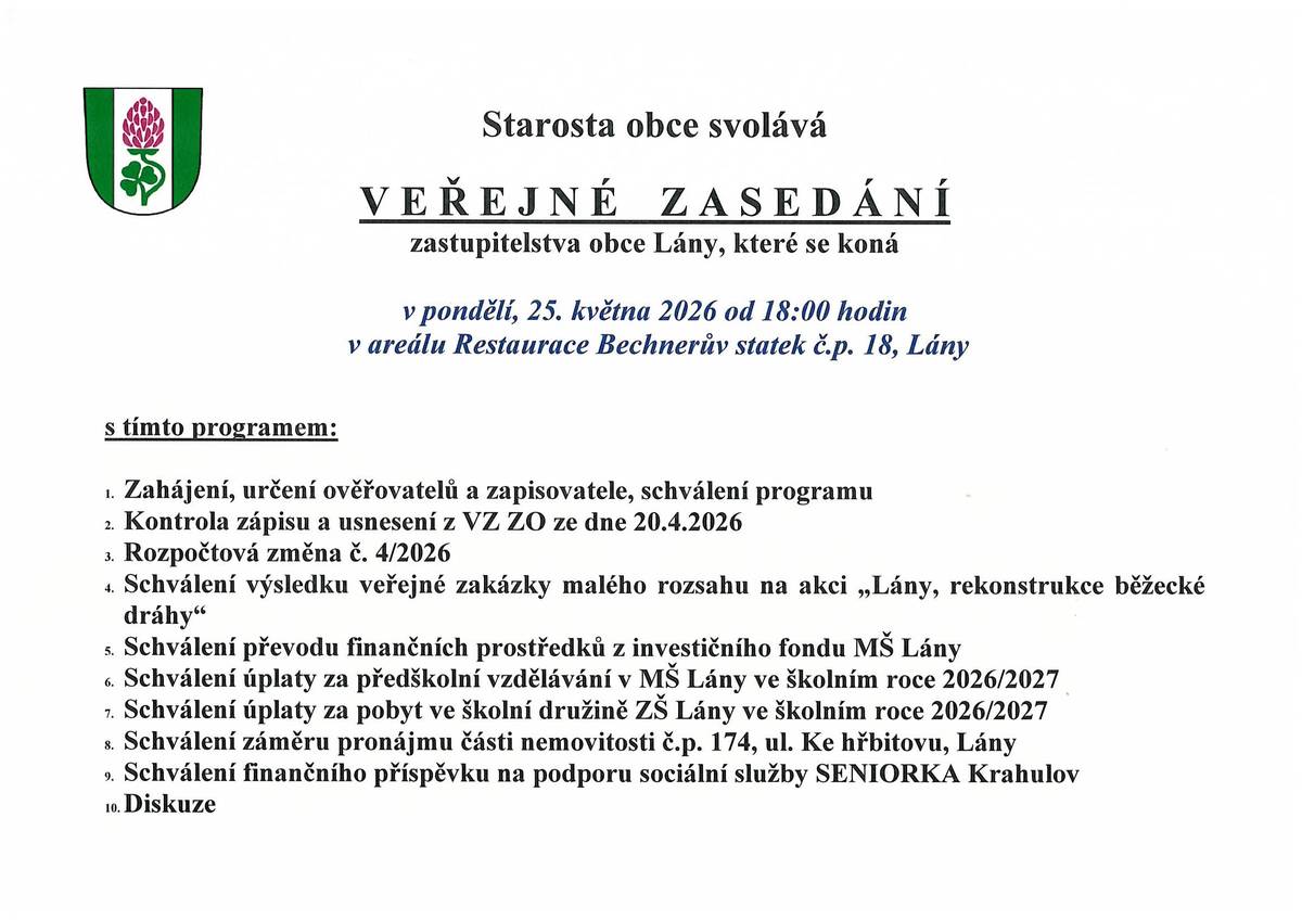 Starosta obce zve na VEŘEJNÉ ZASEDÁNÍ ZASTUPITELSTVA OBCE LÁNY, které se koná v pondělí, 25. května 2026 od 18:00 hodin v areálu Restaurace Bechnerův statek.