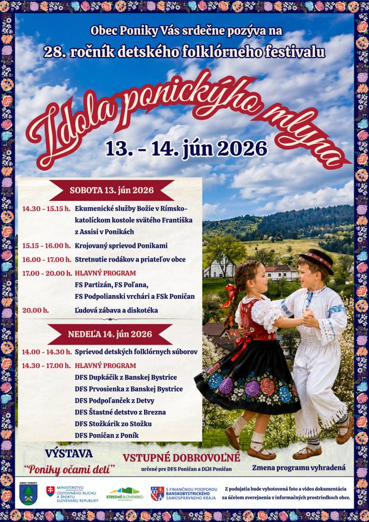 Obec Poniky srdečne pozýva na 28. ročník detského folklórneho festivalu ZDOLA PONICKÝHO MLYNA.