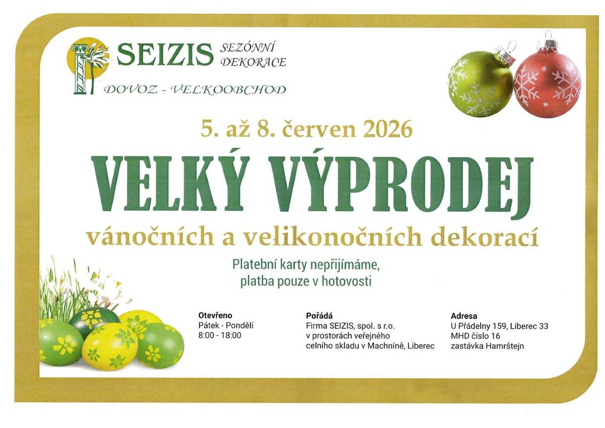 5. - 8. června 2026 v celním skladu v Machníně, Liberec , vždy od 8 - 18 hodin , paltební karty nepřijímají, platba pouze v hotovosti.
