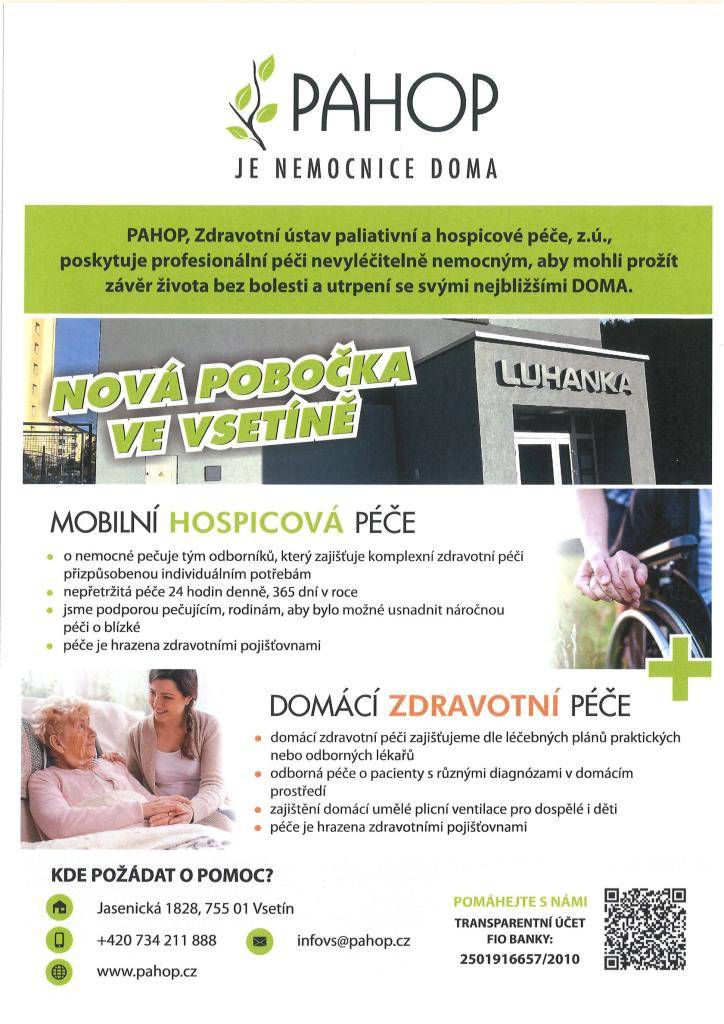 Mobilní hospic PAHOP - otevření nové pobočky ve Vsetíně. Zdravotní ústav paliativní a hospicové péče poskytuje profesionální péči nevyléčitelně nemocným, aby mohli prožít závěr života bez bolesti a utrpení se svými nejbližšími doma.