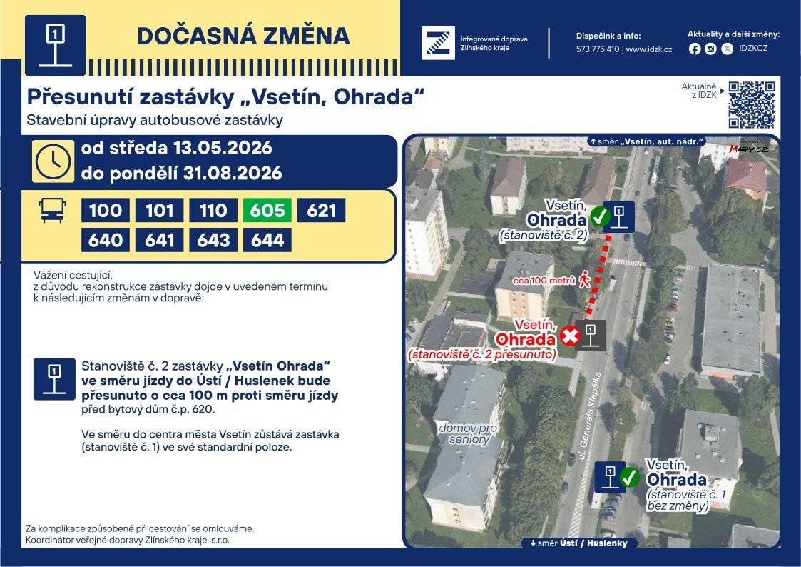 Upozorňujeme, že z důvodu probíhajících stavebních prací bude od středy 13. května až do pondělí 31. srpna přesunuta autobusová zastávka Vsetín-Ohrada ve směru k Ústí o zhruba 100 metrů blíže centru města.     Autobusová zastávka bude nově umístěna na ulici Generála Klapálka před dům č. p. 620. Zastávka ve směru od Ústí do centra města zůstane ve své stávající poloze.