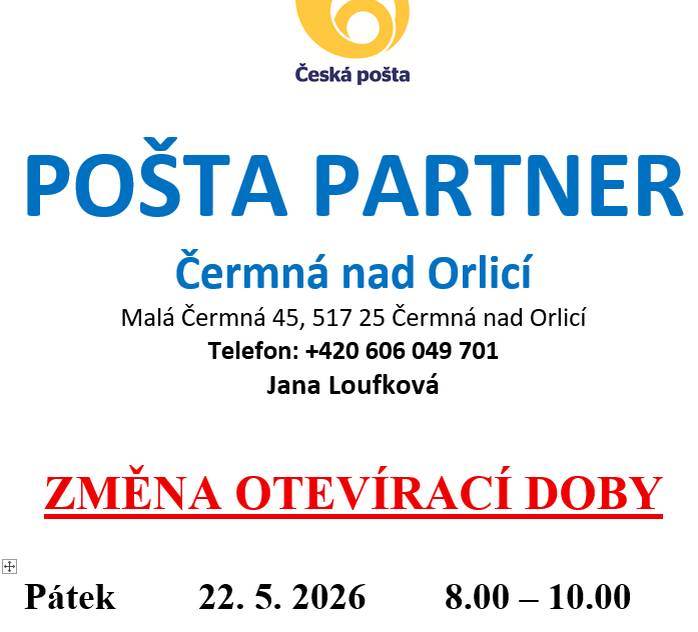 Pošta Partner Čermná nad Orlicí oznamuje změnu otevírací doby v pátek 22. 5. 2026.