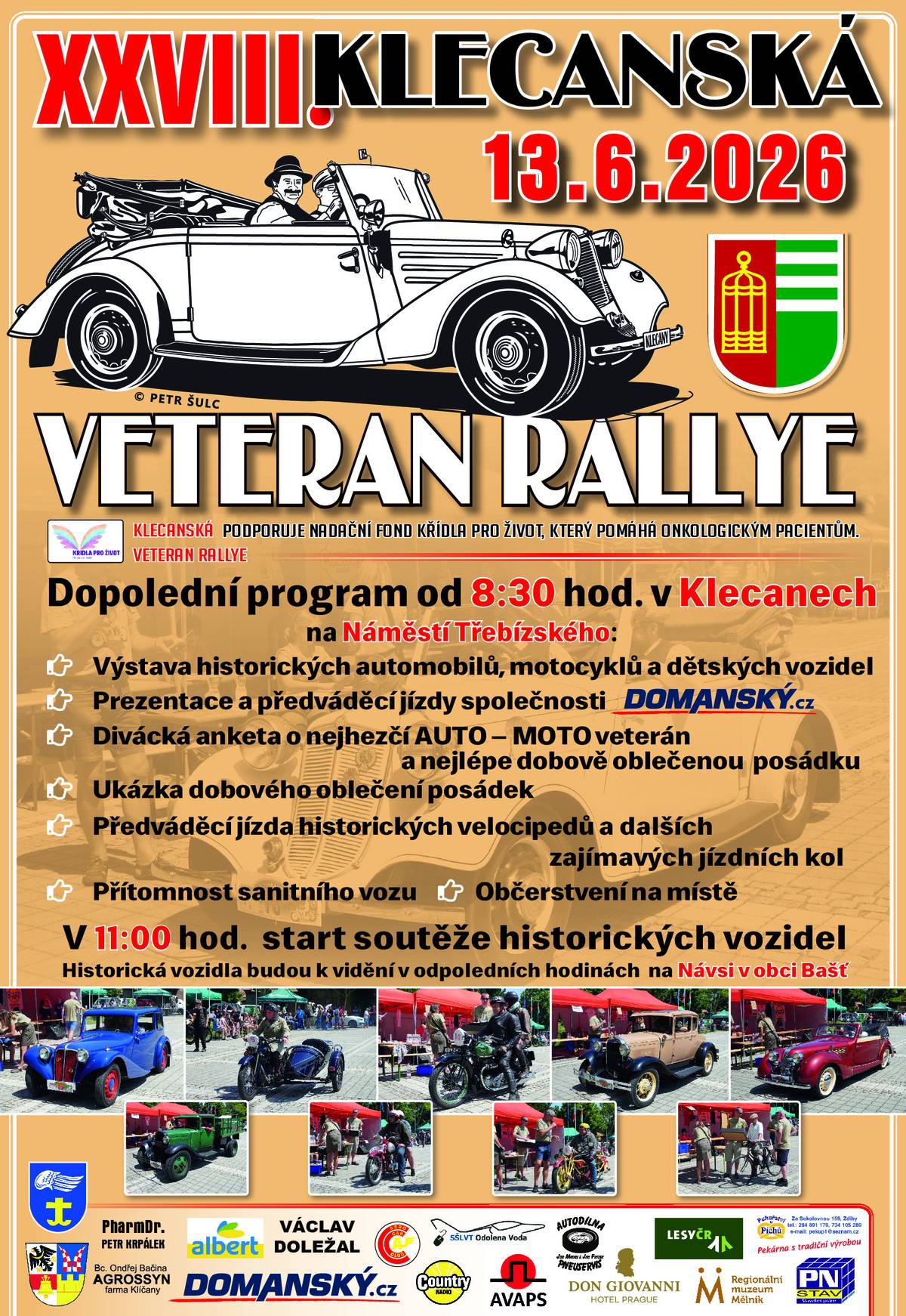 13. 6. 2026 od 8:30 proběhne na Náměstí Třebízského v Klecanech bohatý dopolední program XXVIII. KLECANSKÉ VETERAN RALLYE. V 11 hodin začne start soutěže historických vozidel.