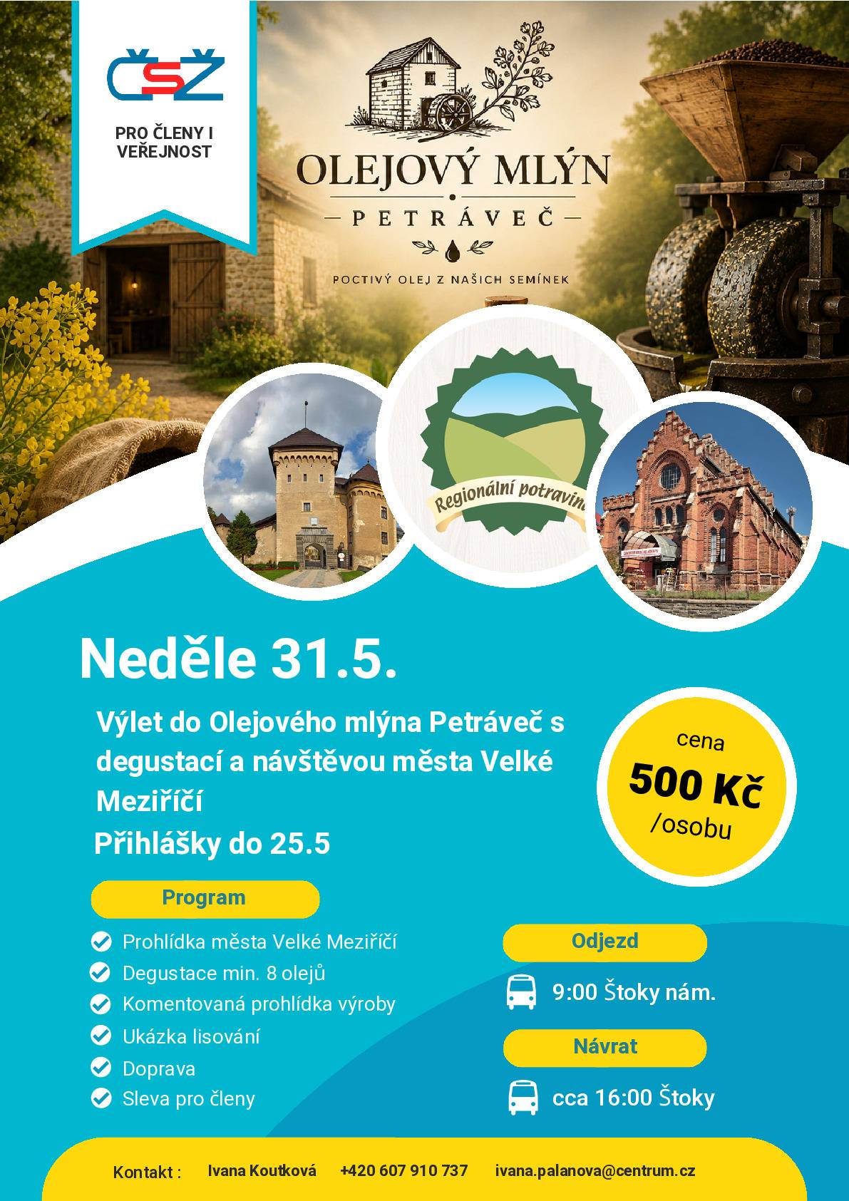 Výlet do Olejového mlýna Petráveč s degustací   a  návštěvou města Velkého Meziříčí - 31.5.2026