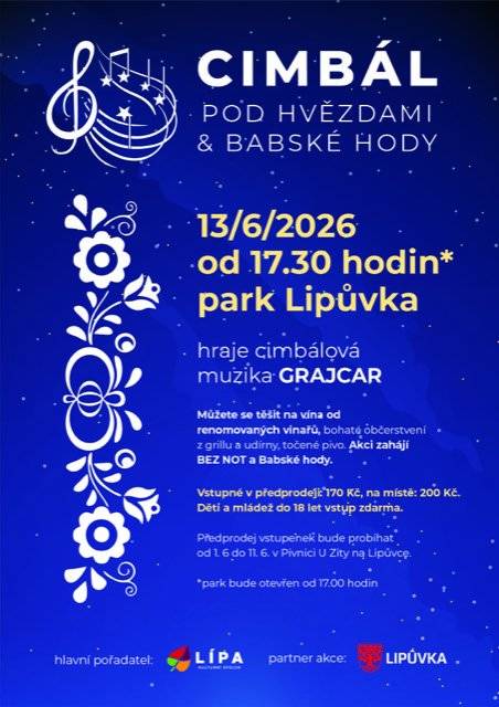 Spolek Lípa a obec Lipůvka zve na akci Cimbál pod hvězdami. V sobotu 13.6.2026 po 17:00 hod. v parku u kostela v Lipůvce. Bohaté občerstvení zajištěno.