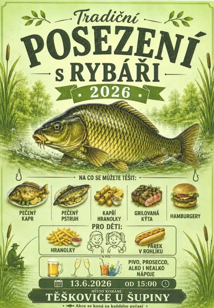 13.6.2026 se od 15:00 na prostranství u Šupiny koná tradiční posezení s Rybáři. Těšit se můžete nejen na rybí speciality.