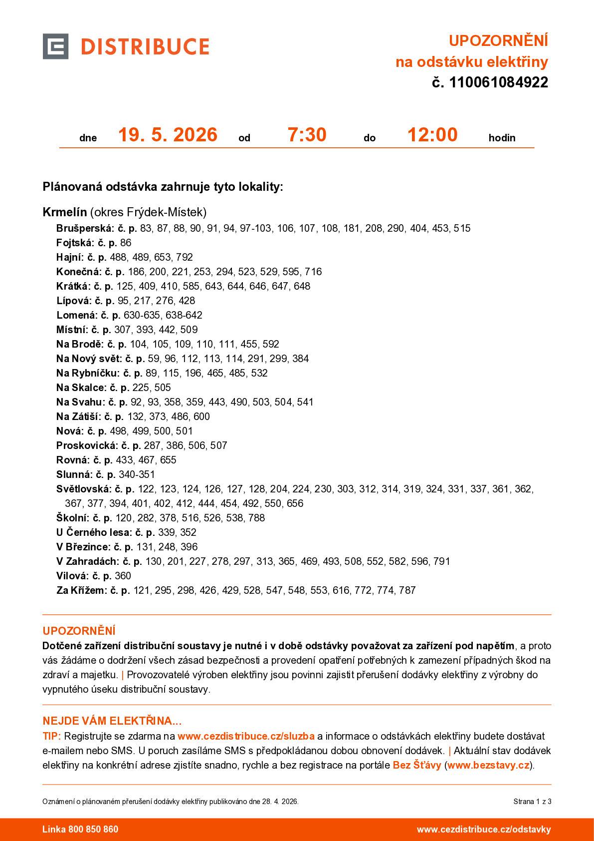 Upozorňujeme na odstávku elektřiny v úterý 19.05.2026 od 7:30-12:30 v lokalitách: ul. Krmelínská, Nový Svět a V Zahradách.