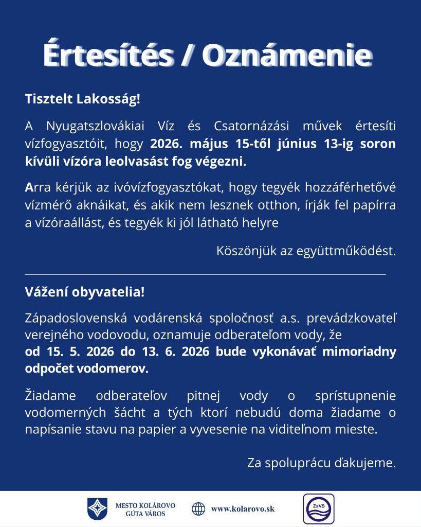 Západoslovenská vodárenská spoločnosť a.s. prevádzkovateľ verejného vodovodu, oznamuje odberateľom vody, že od 15.5.2026 bude vykonávať mimoriadny odpočet vodomerov.