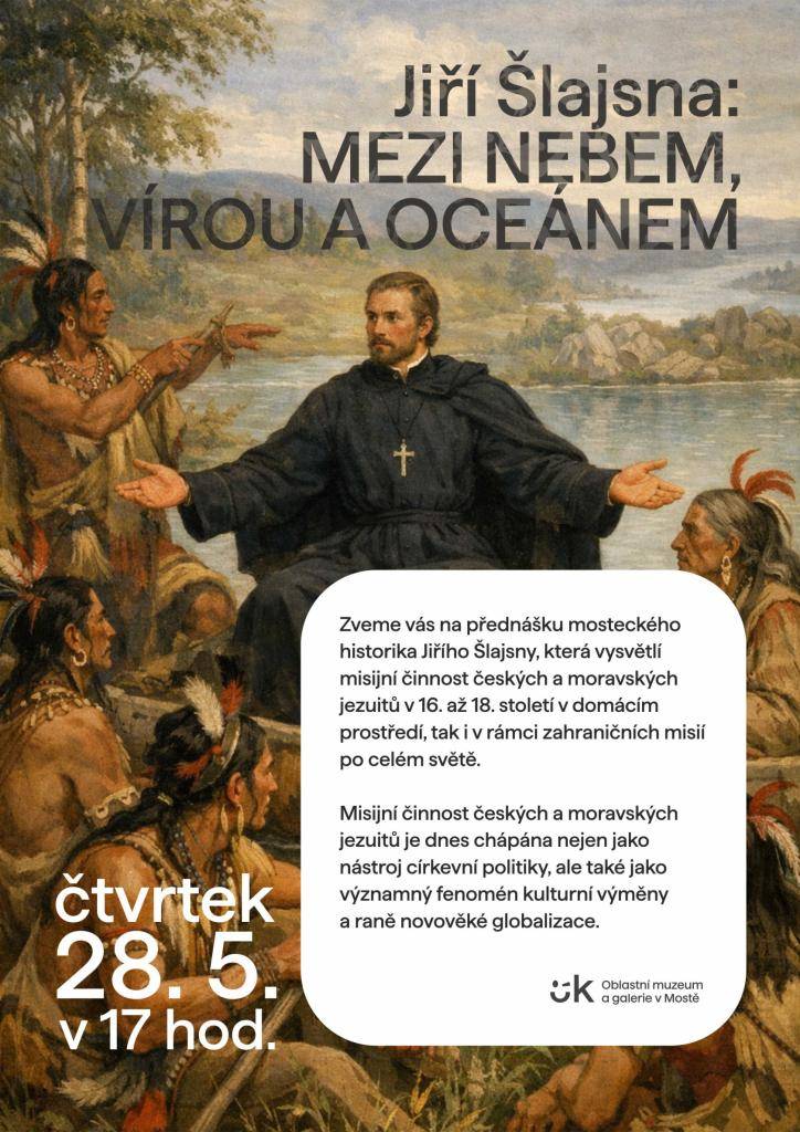 Setkání s mosteckým historikem Jiřím Šlajsnou  Ve čtvrtek 28. května 2026 od 17 hod. v Oblastním muzeu a galerii v Mostě