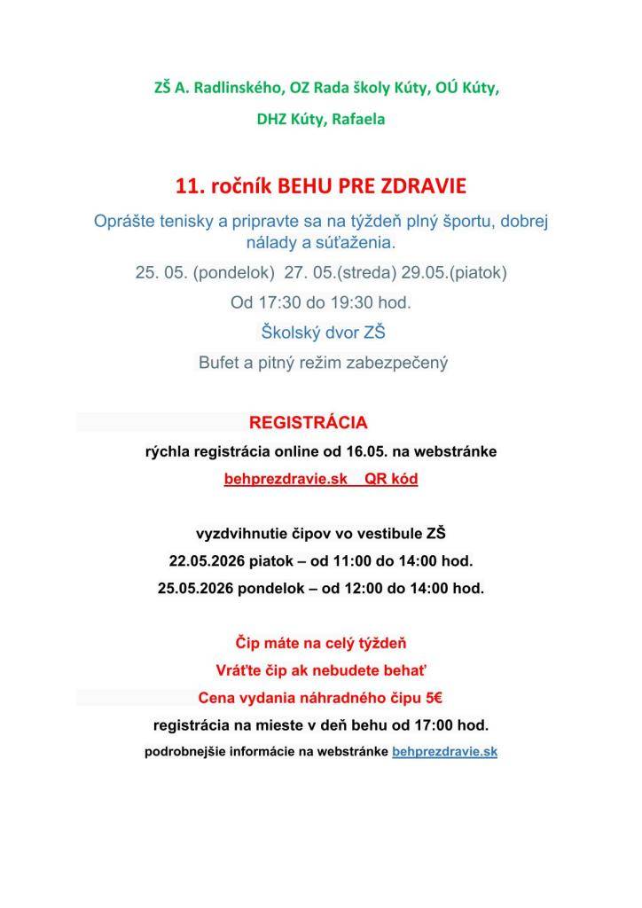 25.mája 2026, 27.mája 2026 a 29.mája 2026 od 17:30 do 19:30 hod.