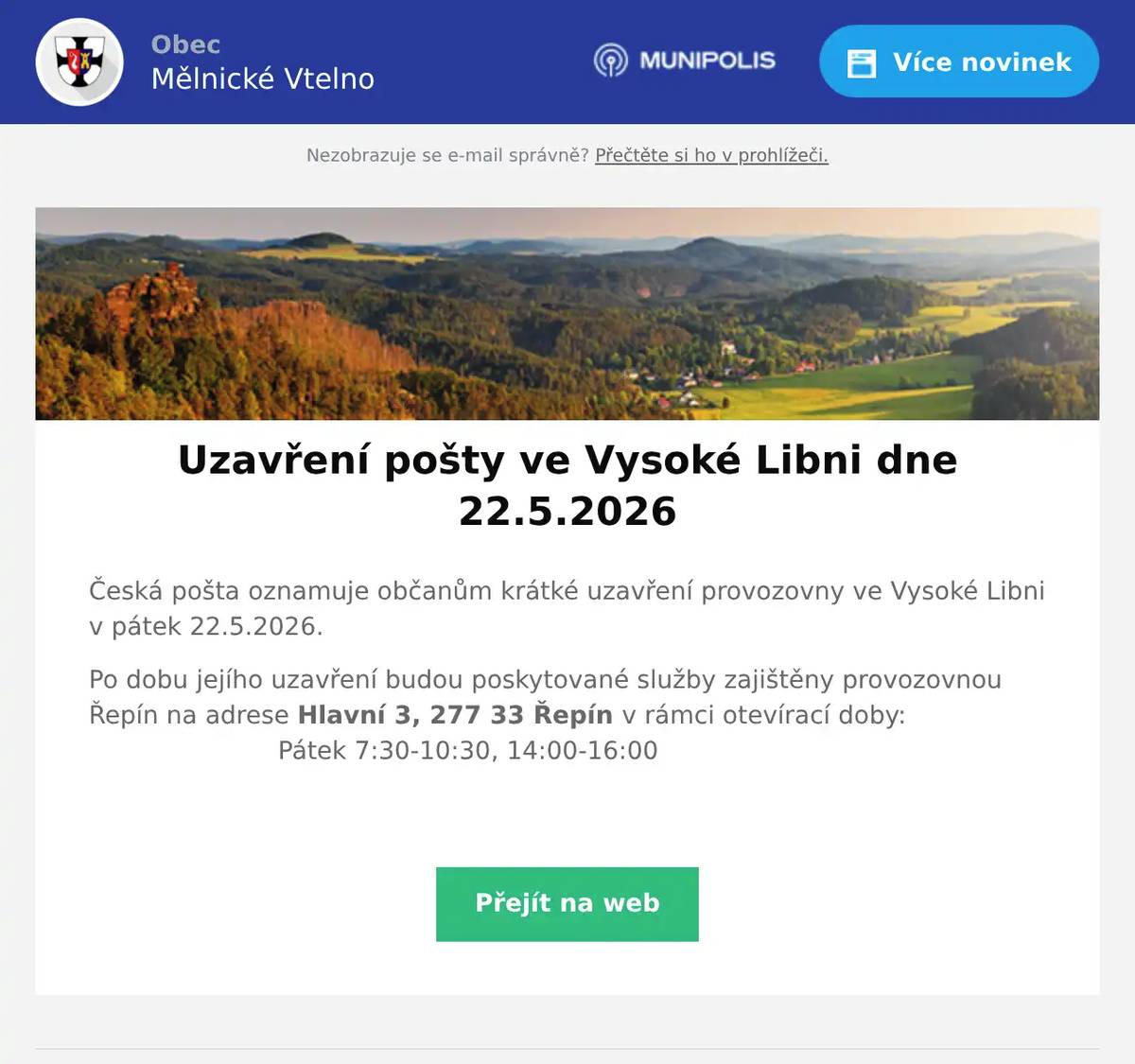 Česká pošta oznamuje občanům krátké uzavření provozovny ve Vysoké Libni v pátek 22.5.2026. Po dobu jejího uzavření budou poskytované služby zajištěny provozovnou Řepín na adrese Hlavní 3, 277 33 Řepín v rámci otevírací doby:                                          Pátek 7:30-10:30, 14:00-16:00 