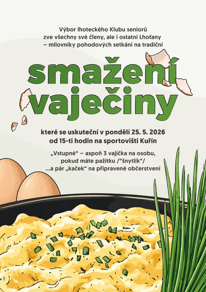 v pondělí 25. 5. 2026 od 15.00 hod na sportovišti Kuřín    Srdečně zve Klub seniorů Lhotka
