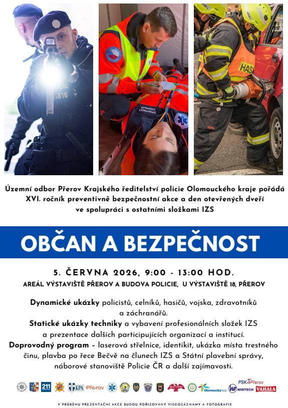 Územní odbor Přerov Krajského ředitelství policie Olomouckého kraje ve spolupráci s ostatními složkami IZS pořádá XVI. ročník preventivně bezpečnostní akce a den otevřených dveří.