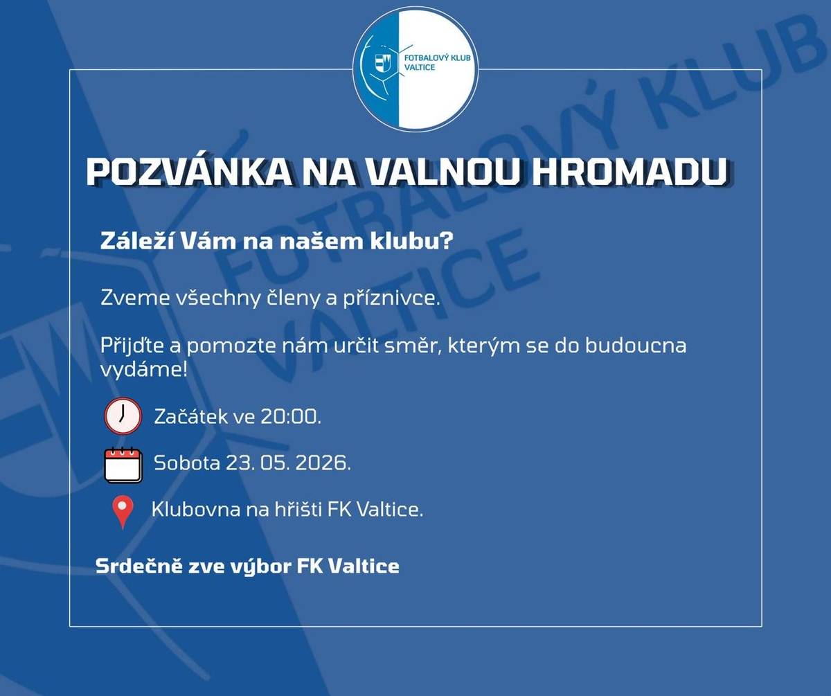 ⚽Fotbalový klub Valtice pořádá valnou hromadu, na kterou Vás tímto zveme. Přijďte a pomozte nám určit směr, kterým se do budoucna vydáme.