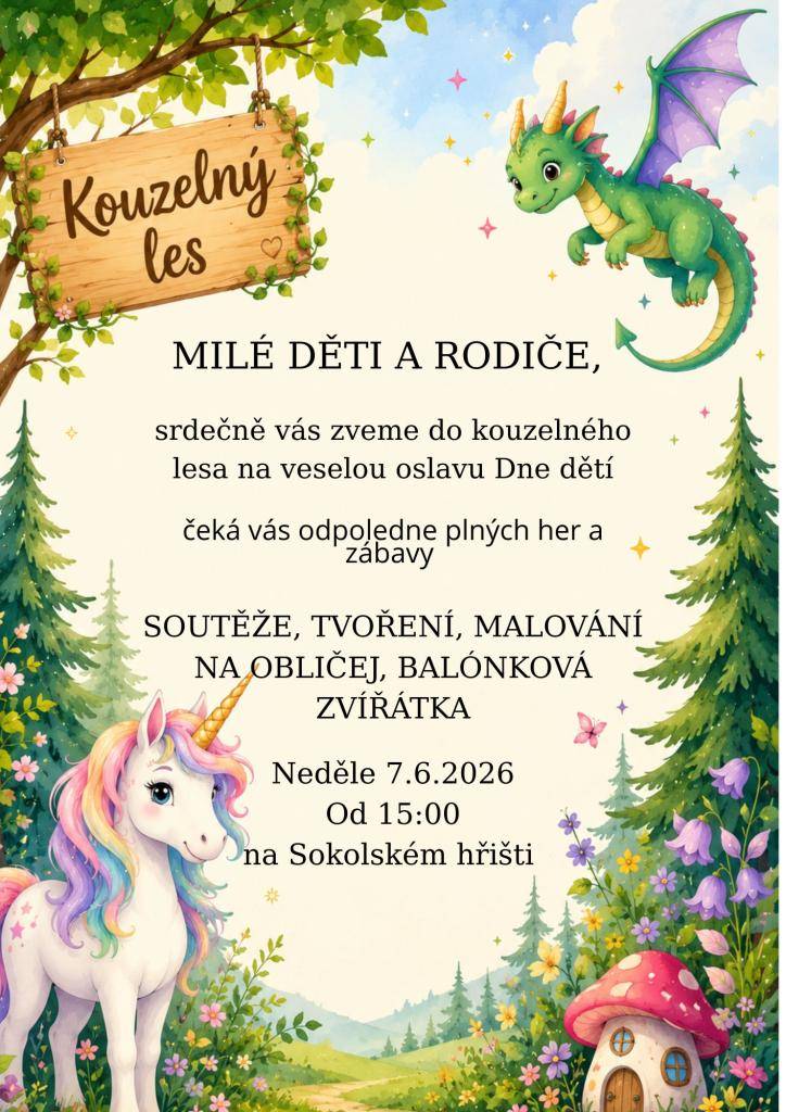 eděle 7. června od 15 hodin na Sokolském hřišti