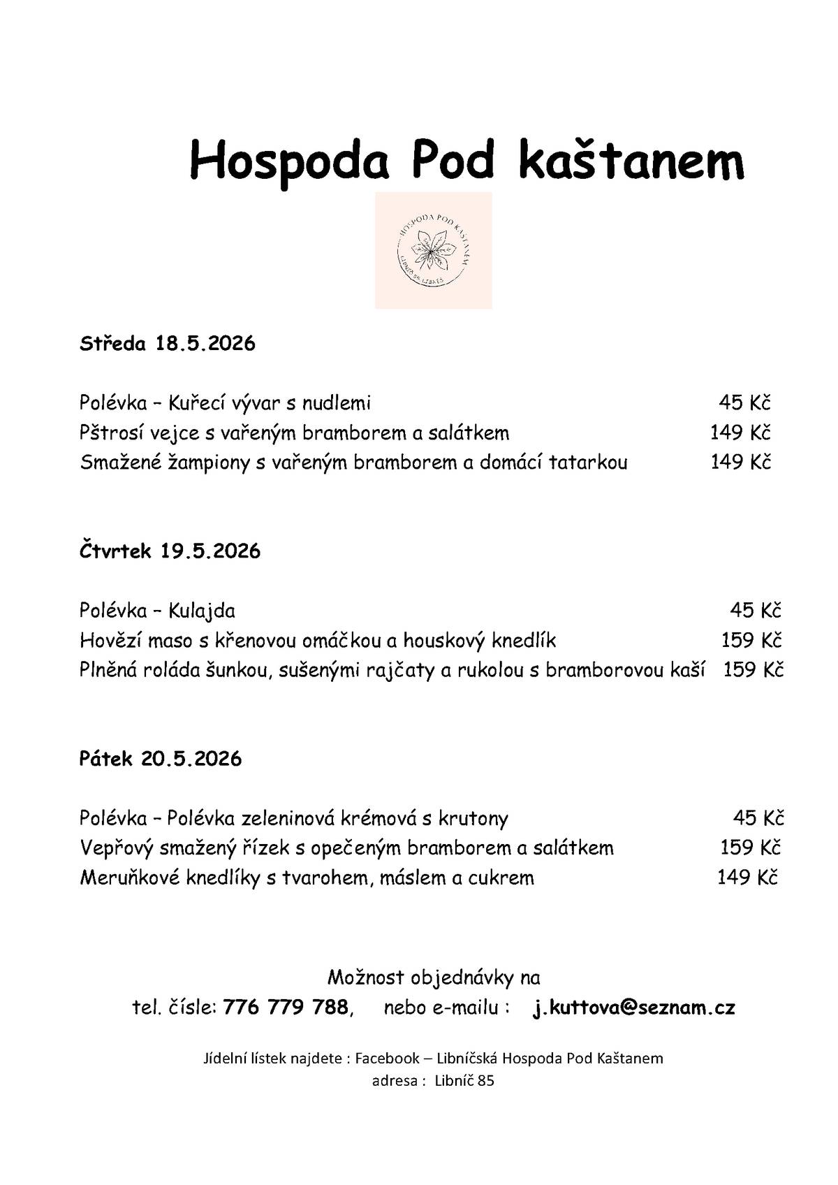 V naší libníčské hospůdce vaříme pro VÁS. Objednejte si oběd na tel. čísle: 776 779 788, nebo e-mailu : j.kuttova@seznam.cz. Otevřeno na obědy vždy Středa-Pátek od 11:00 - 13:00. Těšíme se na VÁS!