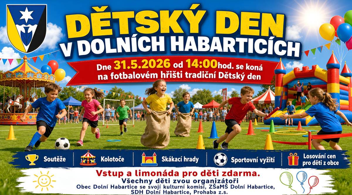 Zveme všechny děti z obce na tradiční Dětský den, který se koná 31.5.2026 od 14:00hod. na fotbalovém hřišti. Budou kolotoče, soutěže o ceny, představí se záchranáři se svojí sanitkou, hasiči předvedou techniku, děti budou mít možnost zapsat se do kroužku mladých hasičů, bude i tradiční závěrečné slosování o ceny pro děti z obce, limonáda bude pro děti zdarma, skvělé kuchařky ze ZŠaMŠ budou připravovat hranolky pro děti zdarma. Děti, přijďte se vyřádit a ještě si odnést ceny. Starosta