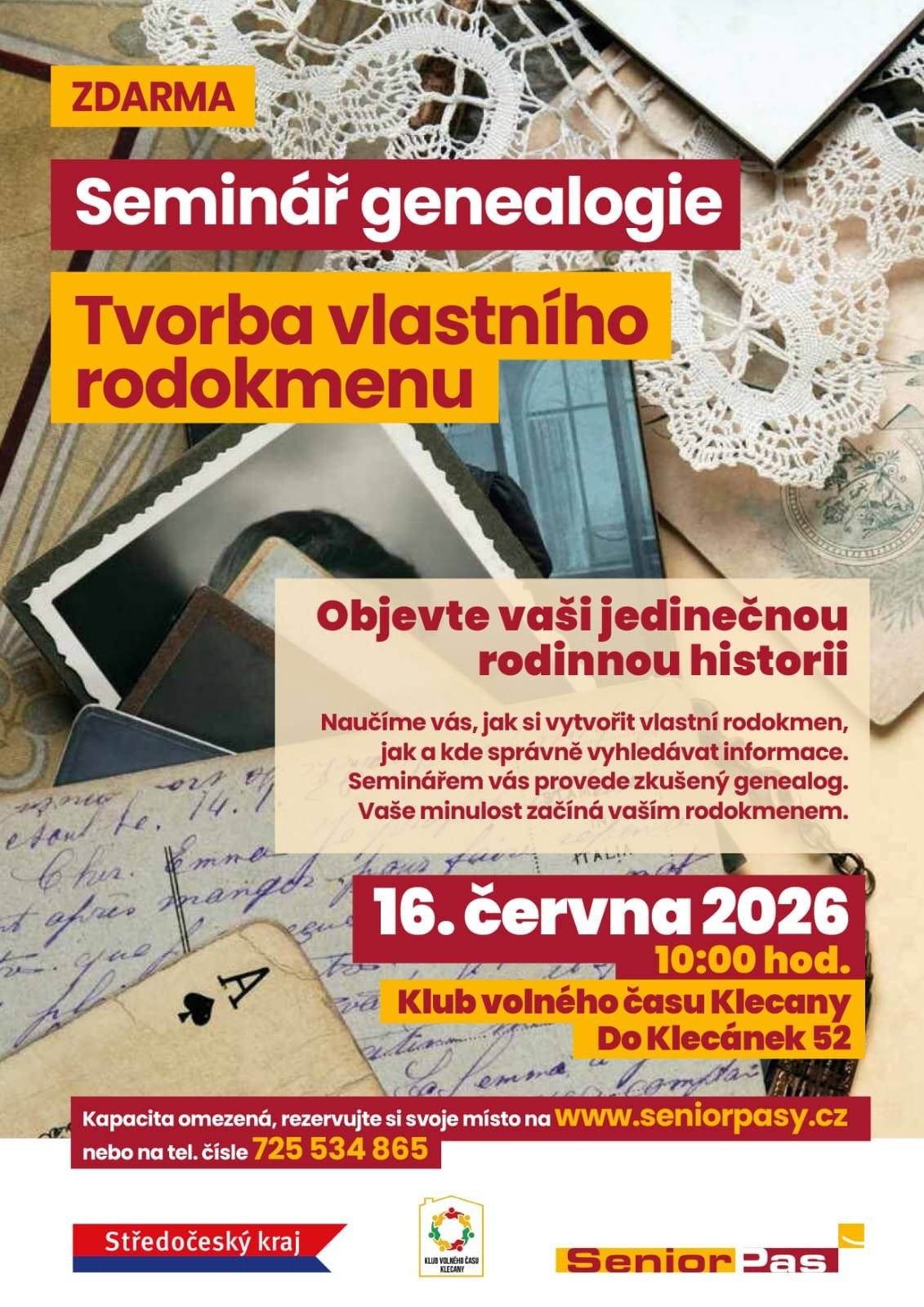 Objevte vaši jedinečnou a rodinnou historii. Seminář genealogie je opět tady :) Seminářem vás provede zkušený genealog. Těšíme se na vás 16. června 2026 od 10:00 hodin. Klub volného času Klecany