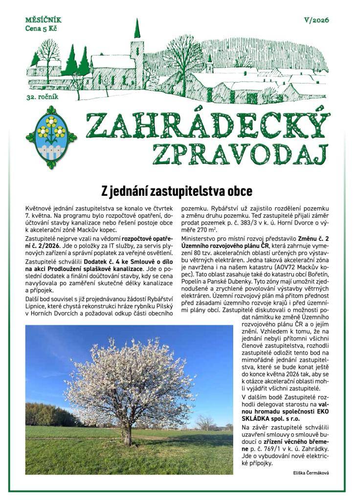 V květnovém čísle zpravodaje shrnujeme to, co projednali zastupitelé, přinášíme novinky a upozornění z obce i pohled do místní mateřské školy. Nechybí vzpomínka na 20 let staré vydání zpravodaje a opět přejeme jubilantům.