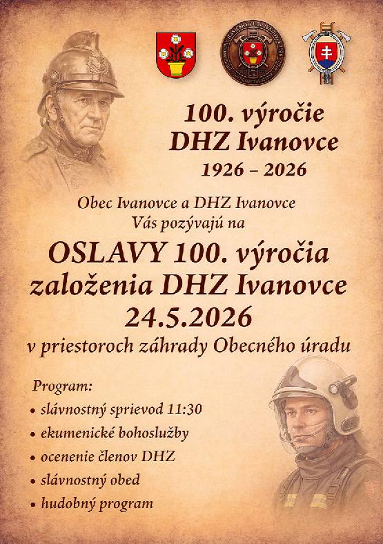 Obec Ivanovce pozýva občanov na oslavy 100. výročia založenia Dobrovoľného hasičského zboru Ivanovce. Pri tejto príležitosti si pripomenú storočnú tradíciu, obetavosť a prácu všetkých generácií hasičov, ktorí boli neoddeliteľnou súčasťou života obce.