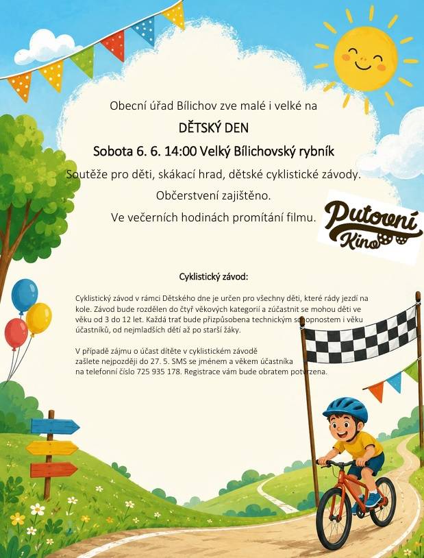 Dětský den.pdf Z akce může být pořízen záznam. Účastí na akci uděluje účastník pořadateli souhlas s pořízením a zveřejněním fotodokumentace či videozáznamu své osoby. Tyto záznamy budou použity pouze pro účely pořadatele.