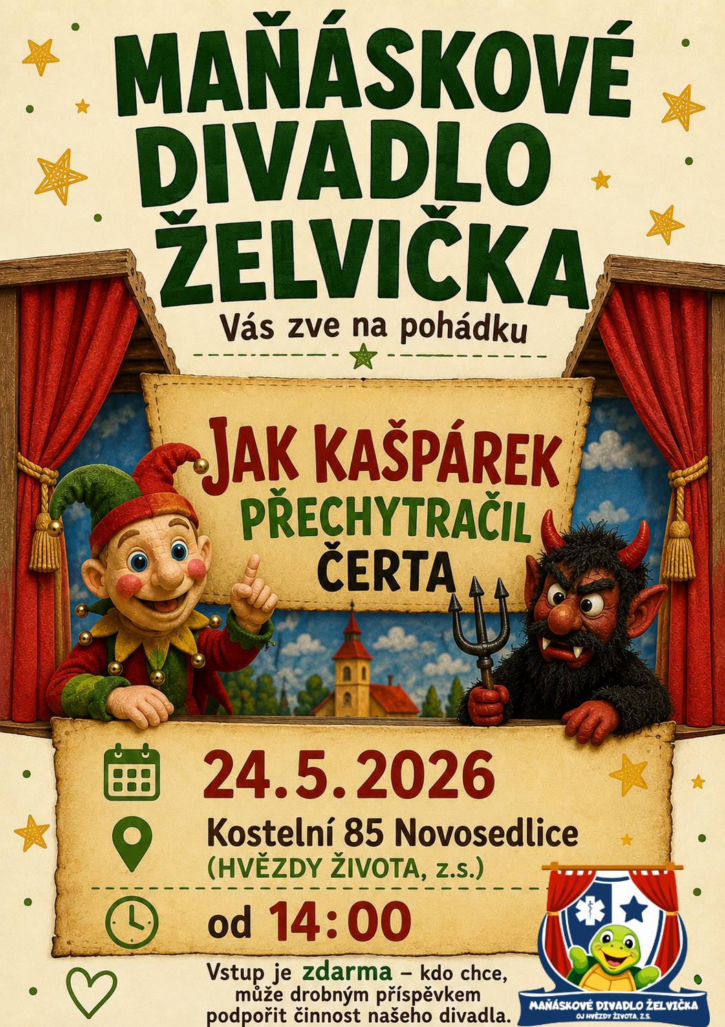 Přijďte si užít veselou maňáskovou pohádku:   Jak Kašpárek přechytračil čerta     24. 5. 2026 od 14:00 hodin Kostelní 85, Novosedlice (HVĚZDY ŽIVOTA, z.s.)     Vstup zdarma Budeme rádi za dobrovolný příspěvek na podporu činnosti našeho maňáskového divadla     Čeká vás odpoledne plné smíchu, pohádkových postaviček, čertovin a maňásků, které pobaví děti i dospělé.     Těšíme se na vás!