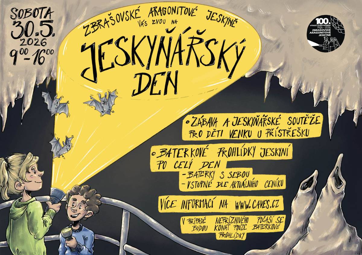 U nového přístřešku v blízkosti provozní budovy Zbrašovských aragonitových jeskyní v Teplicích nad Bečvou na Přerovsku se v sobotu 30.5.2026 uskuteční Jeskyňářský den. Od 9 do 16 hodin se účastníci mohou těšit na zábavné aktivity pro děti předškolního a mladšího školního věku. Vyzkoušet si mohou různé jeskyňářské disciplíny, například prolezení umělou jeskyní či vázání uzlů. Za absolvování všech stanovišť dostanou drobnou odměnu. V případě nepříznivého počasí bude venkovní program zrušen bez náhrady. Baterkové prohlídky se konají za každého počasí. Zároveň budou ve Zbrašovských jeskyních po celý den výhradně prohlídky návštěvní trasy s baterkami, bez standardního elektrického osvětlení. Je nutné si donést vlastní baterku či čelovku.  Vstupenky bude možno zakoupit pouze na pokladně, online vstupenky nebudou k dispozici. Vstupné viz aktuální ceník Zbrašovských aragonitových jeskyní.  Těšíme se na budoucí jeskyňáře!
