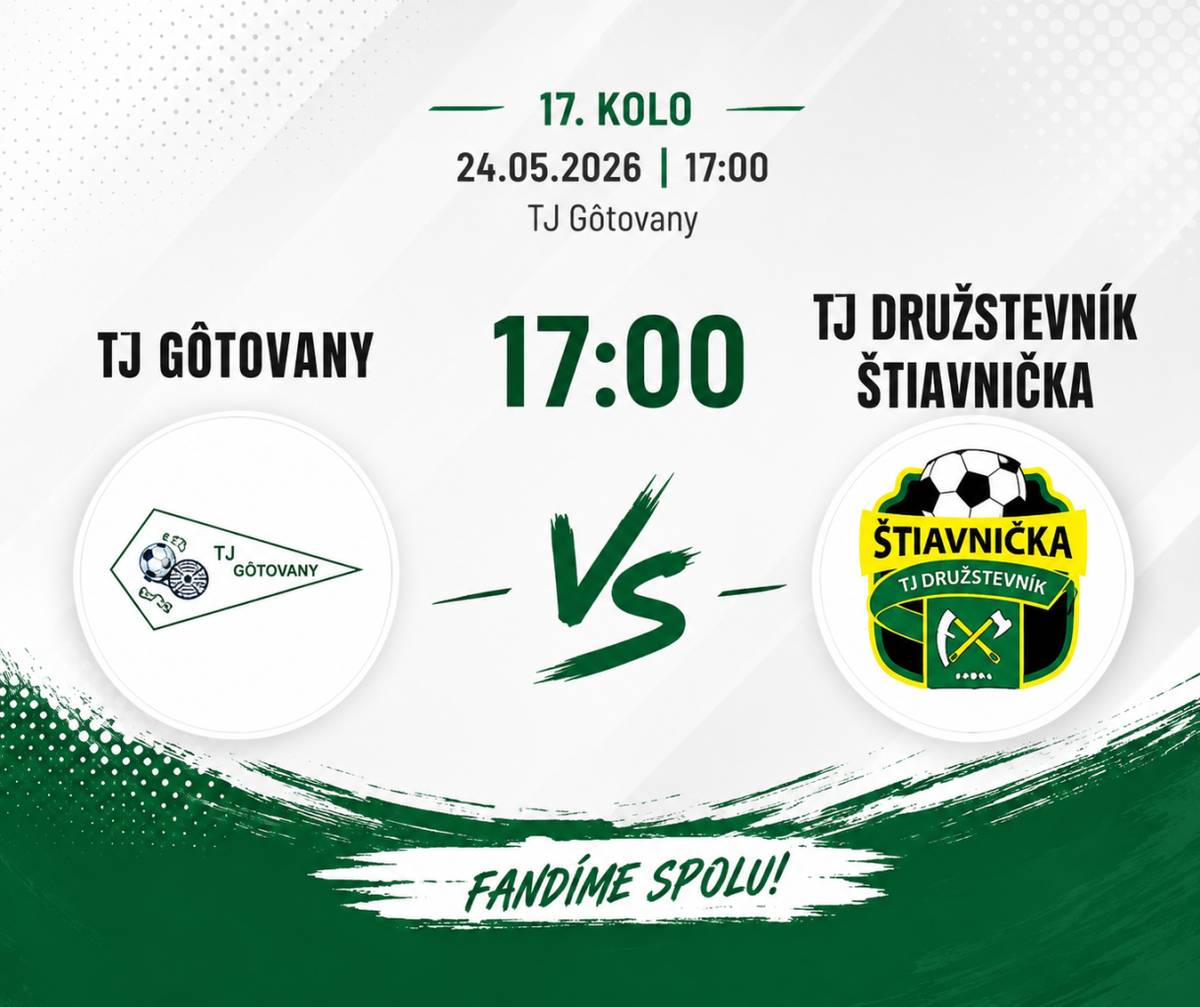 V nedeľu 24.mája 2026 o 17:00 hod. odohrá naše futbalové mužstvo majstrovský futbalový zápas s TJ Družstevník Štiavnička na domácom ihrisku.