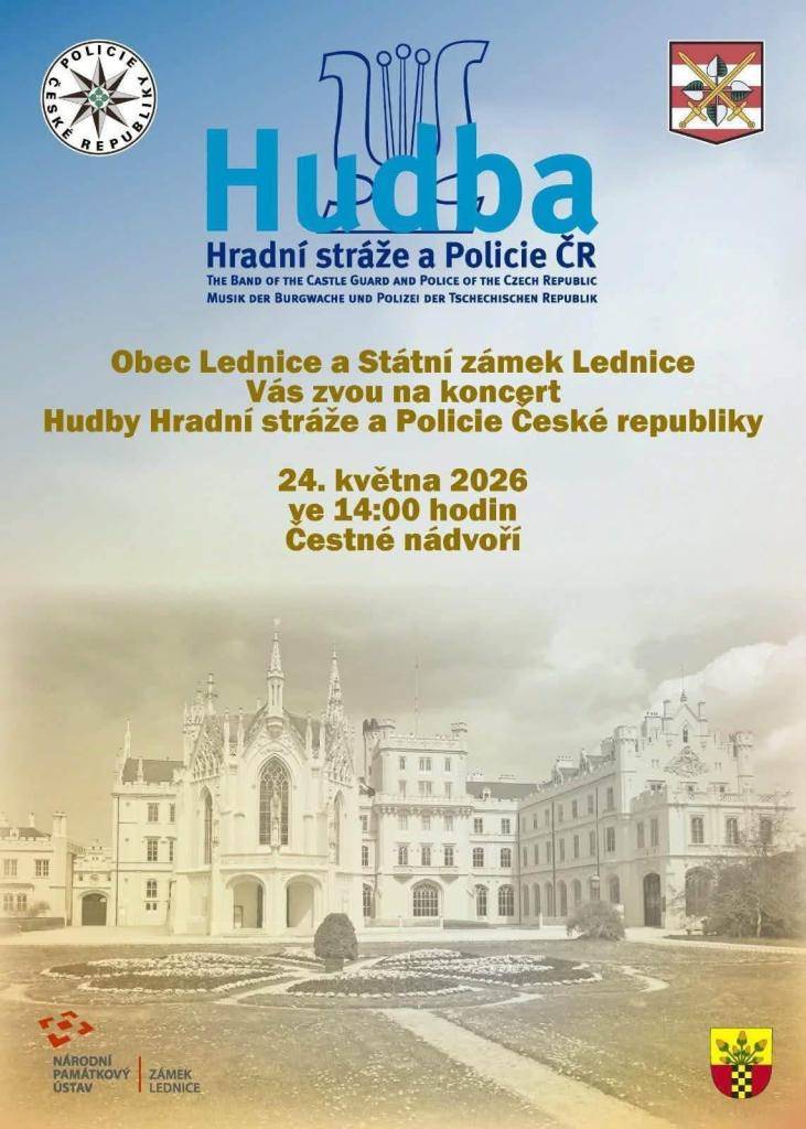 Obec Lednice a Státní zámek Lednice vás zvou na koncert Hudby Hradní stráže a Policie ČR