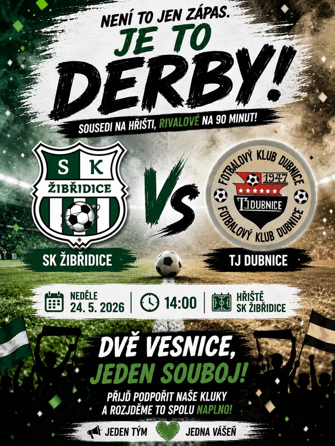 SK Žibřidice vás zve v neděli 24.05.2026 od 14:00 na derby SK Žibřidice proti TJ Dubnici, které se odehraje na hřišti v Žibřidicích.
