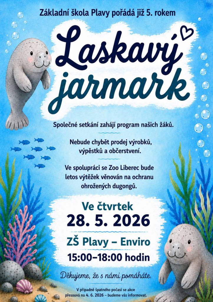 Vážení příznivci a podporovatelé našeho Envira ZŠ Plavy, přijměte pozvání ve čtvrtek 28.5. na již 5. ročník školního Laskavého jarmarku.