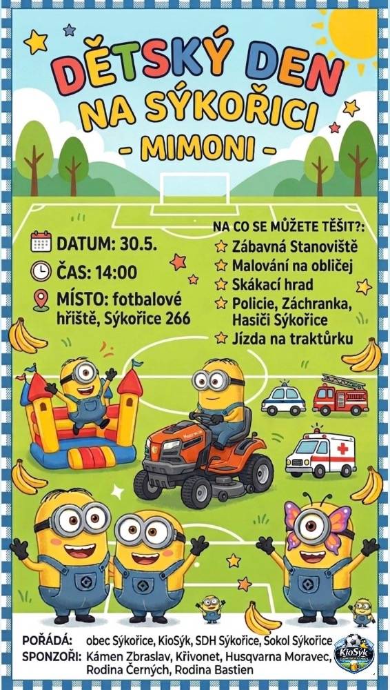 Sýkořický DĚTSKÝ DEN se koná v sobotu 30. května od 14:00 na fotbalovém hřišti v Sýkořici. Těšit se můžete na zábavná stanoviště, malování na obličej, skákací hrad a jízdu na traktůrku. Akce je určena pro všechny děti, které si chtějí užít odpoledne plné her a aktivit.