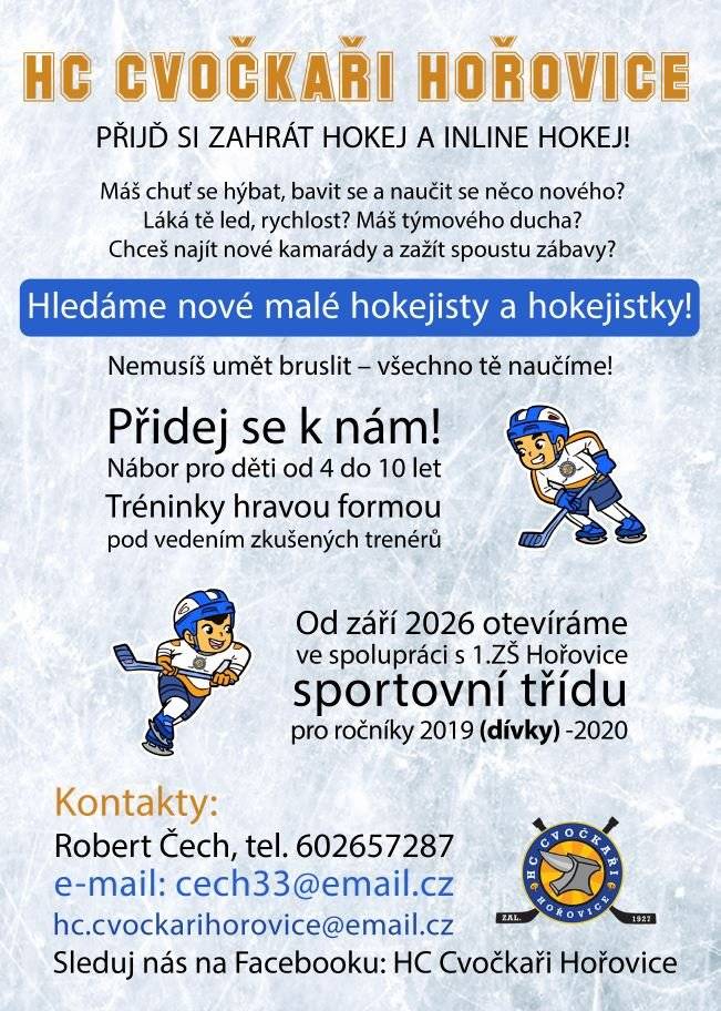 Máš chuť se hýbat, bavit se a naučit se něco nového?Láká tě led, rychlost? Máš týmového ducha? Chceš najít nové kamarády a zažít spoustu zábavy? Nemusíš umět bruslit - všechno tě naučíme! Nábor pro děti od 4 do 10 let. Tréninky hravou formou pod vedením zkušených trenérů.