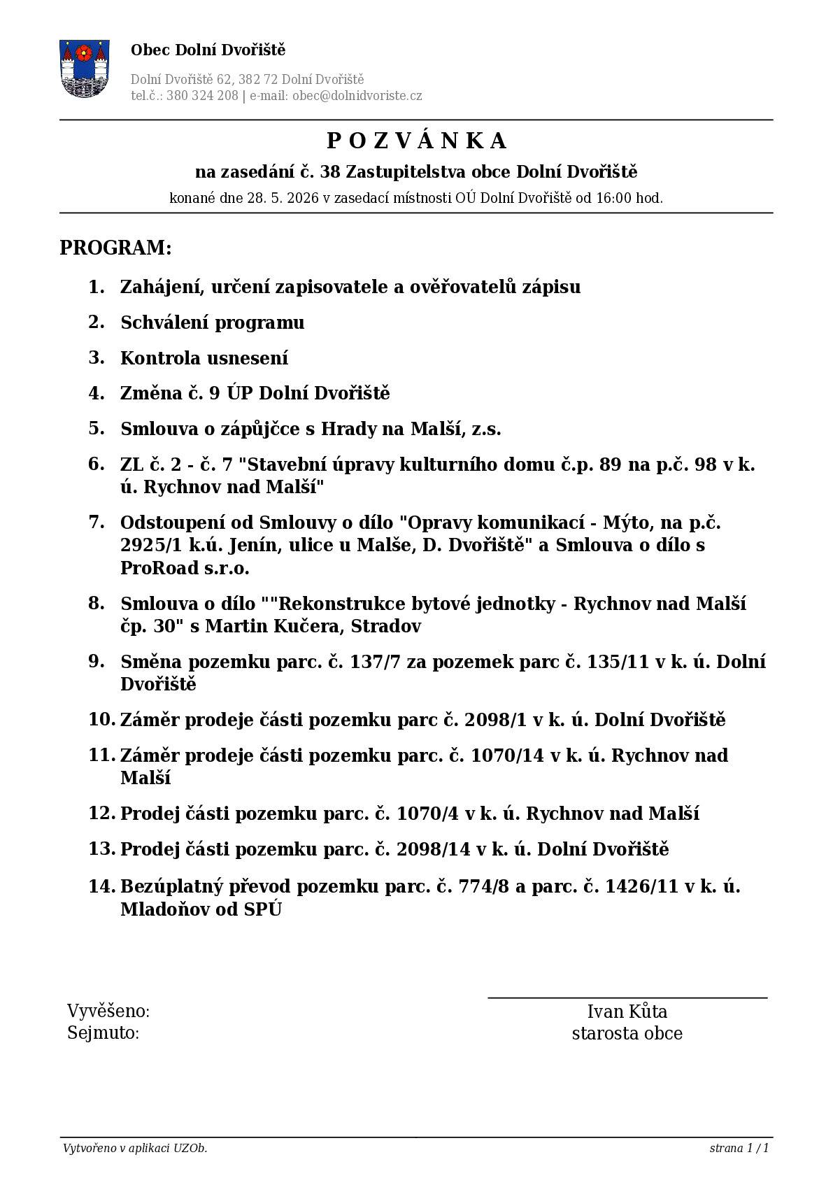 Dne 28.5.2026 se od 16:00 hodin koná zasedání Zastupitelstva obce Dolní Dvořiště.