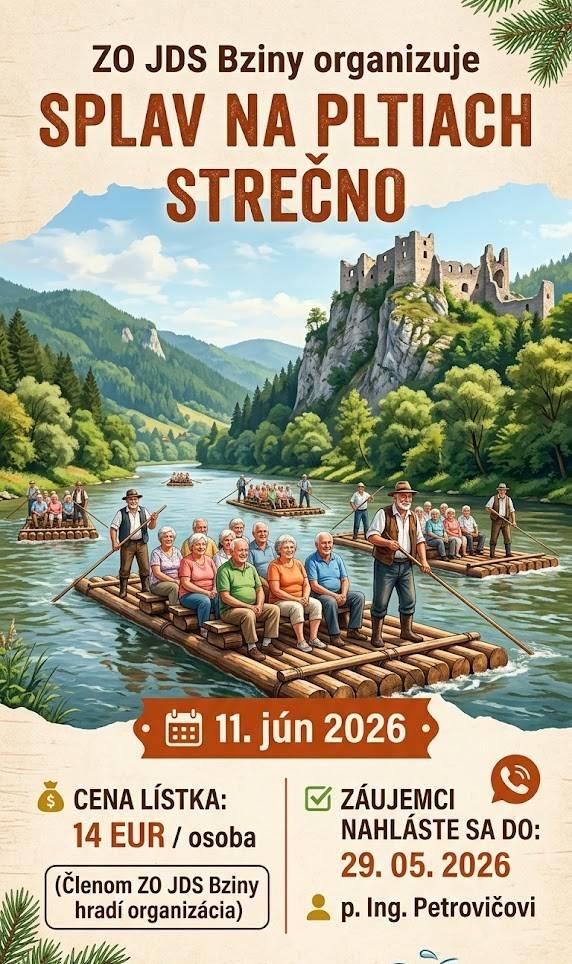 Základná organizácia Jednoty dôchodcov Slovenska v Bzinách srdečne pozýva všetkých občanov a záujemcov na tradičný splav na pltiach v Strečne. Toto podujatie, plné jedinečných výhľadov na rieku Váh a hradné bralo, sa uskutoční vo štvrtok 11. júna 2026.