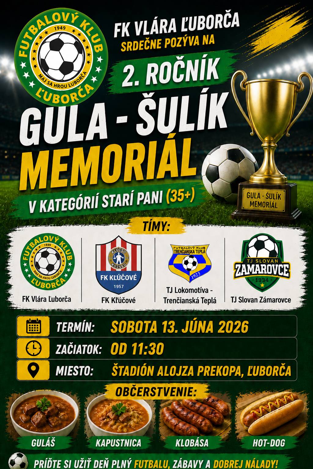 🥅...GULA - ŠULÍK- futbalový turnaj, ktorý po úspešnom prvom ročníku organizuje FK Vlára Ľuborča...  ⬛️Miroslav Patka alias ,,Gula" a Pavel Patka alias ,,Šulík" roky obetavo pracovali pre klub...  🙌Na ich pamiatku bude v sobotu 13.6.2026 odohraný futbalový zápas v kategórii starí páni na ihrisku v Ľuborči...   👥Príďte podporiť túto iniciatívu svojou účasťou...