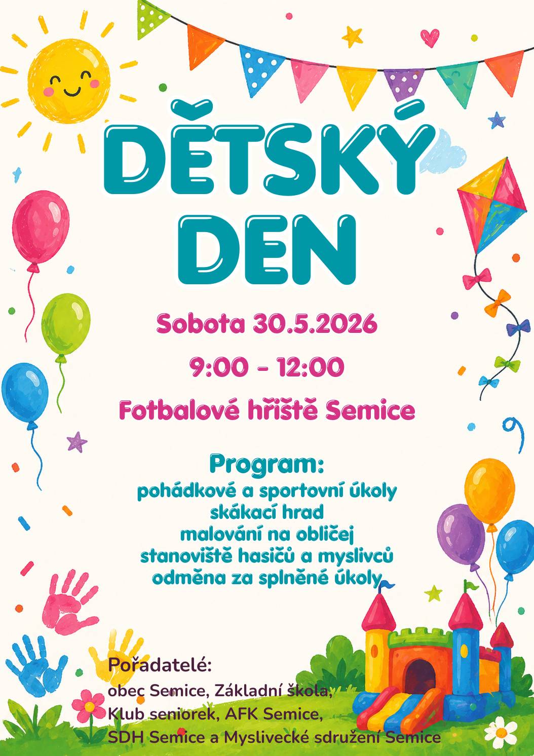Vážení občané, srdečně Vás zveme na Dětský den v sobotu 30.5.2026 od 9:00-12:00 na Semickém hřišti. Vstupné je Zdarma :)