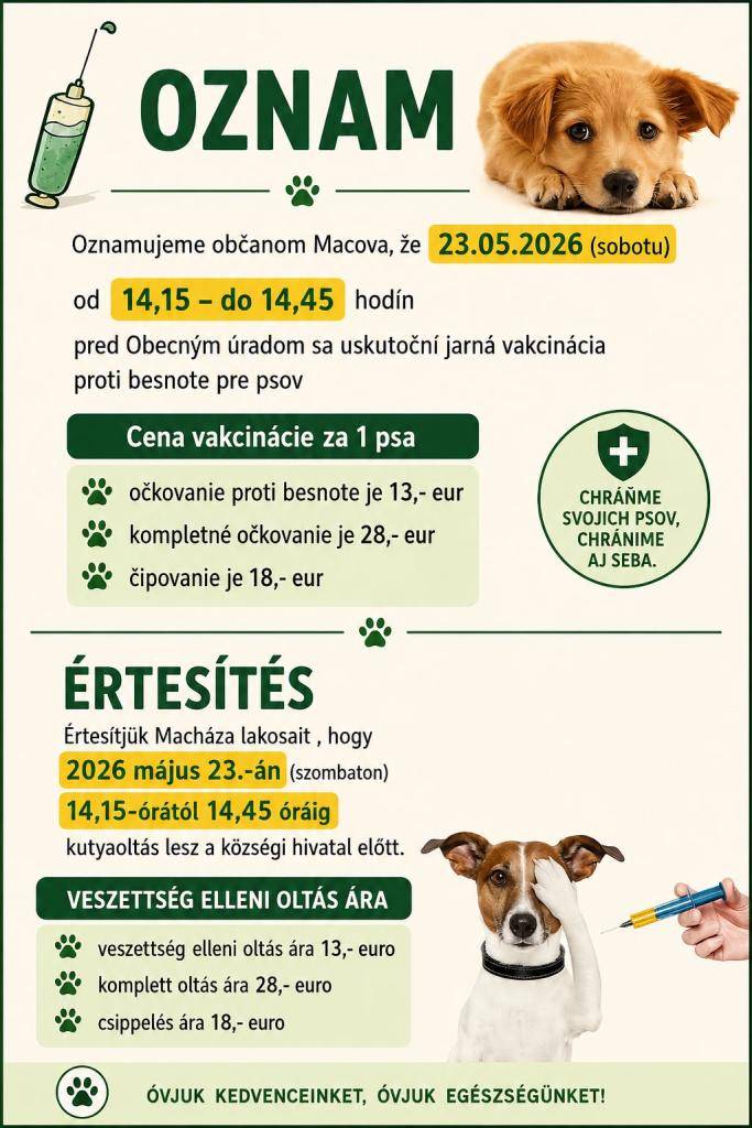 23.05.2026 (sobota) 14:15-14:45 bude pred obecným úradom jarná vakcinácia psov proti besnote.