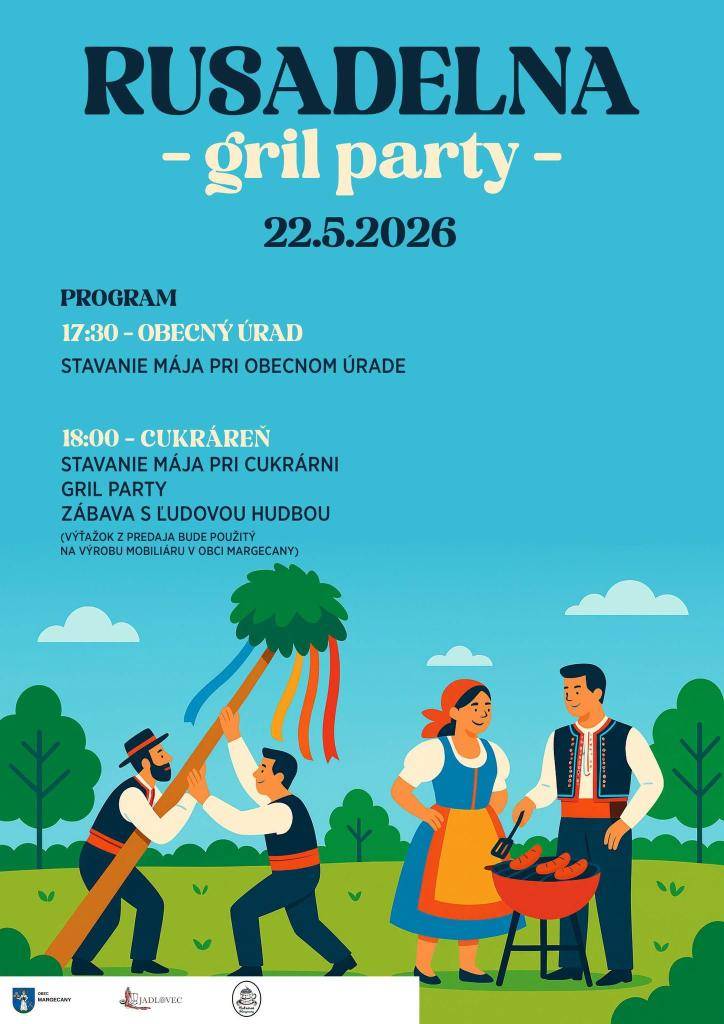 o 17.30 h stavanie mája pred obecným úradom,  o 18.00 h stavanie mája pri cukrárni v Margecanoch, gril party a zábava pri ľudovej hudbe.
