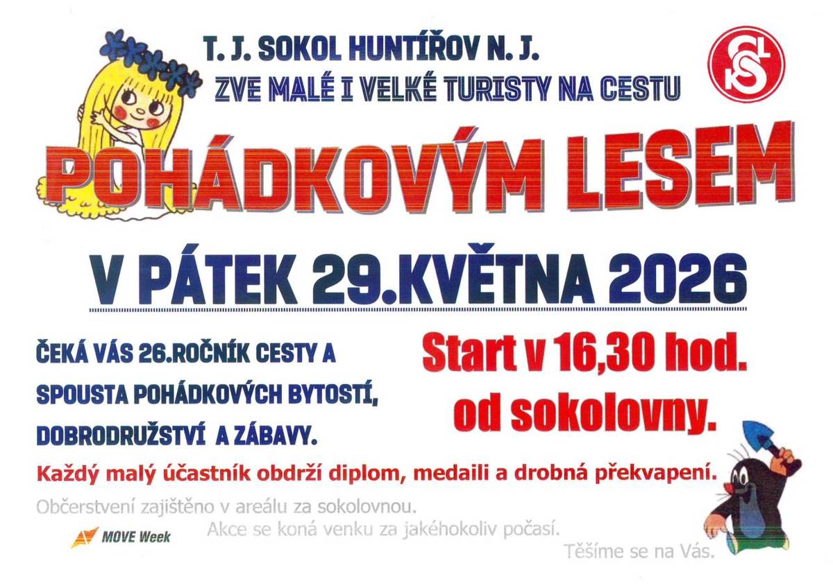 Zveme Vás na cestu pohádkovým lesem  Kdy: 29. května 2026  Kde: sokolovna Huntířov  V kolik: start v 16,30 hodi