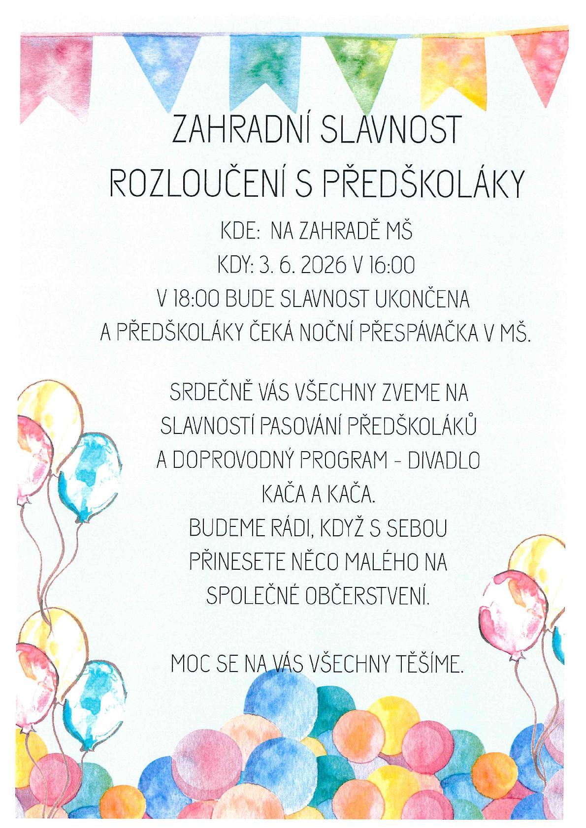 ZŠ a MŠ Troubsko pořádá ZAHRADNÍ SLAVNOST - ROZLOUČENÍ S PŘEDŠKOLÁKY.