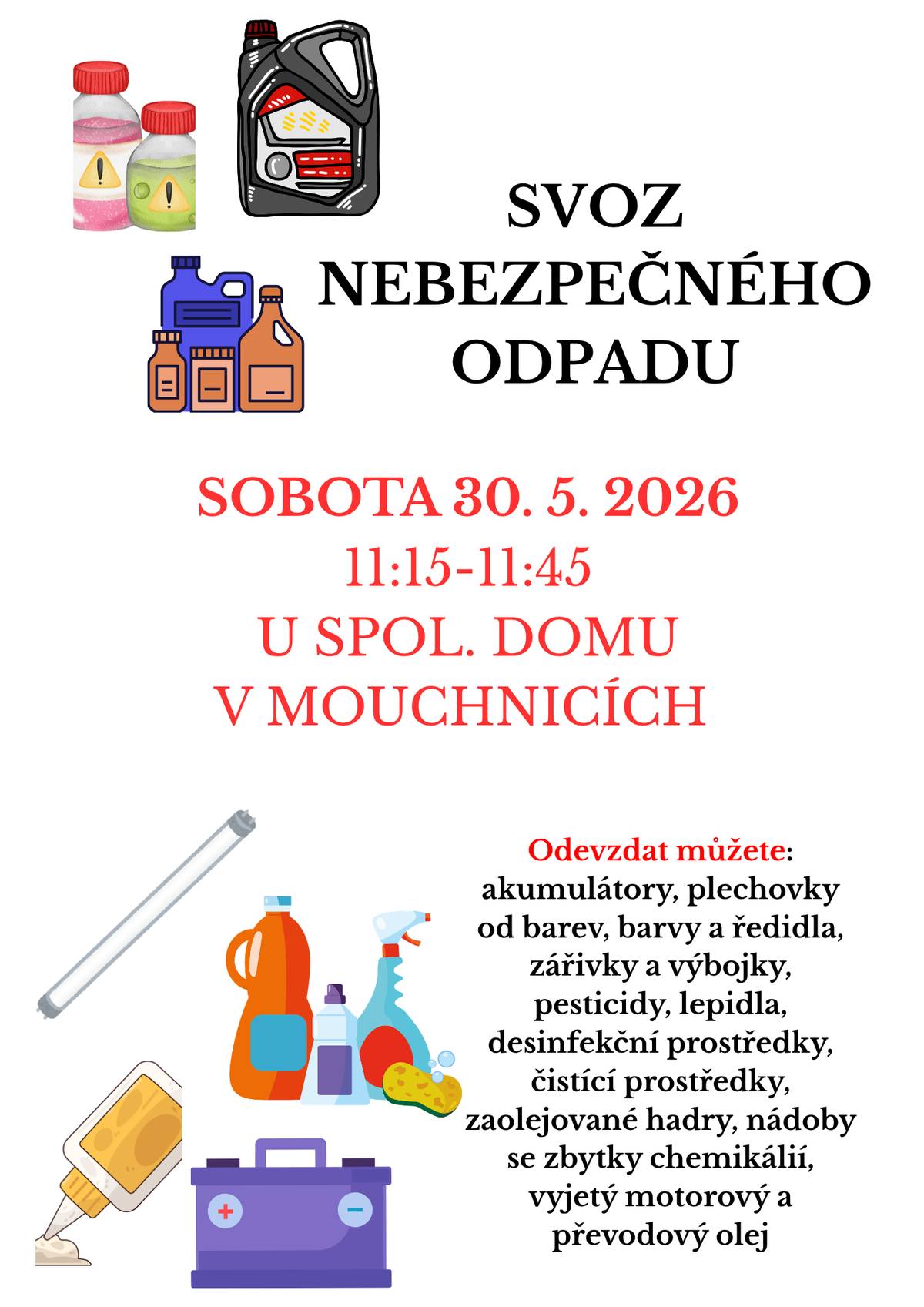 Je čas zbavit se nebezpečného odpadu...
