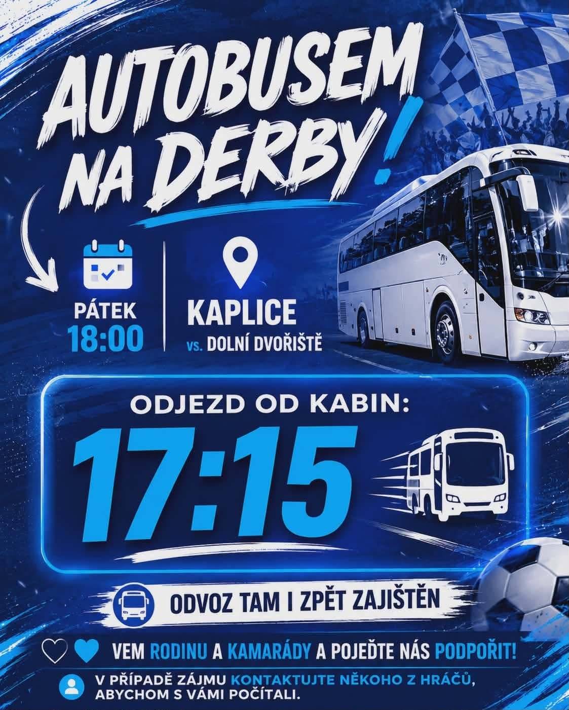 FK Dolní Dvořiště zve občany dne 22.5. od 18:00h na derby- Kaplice vs. Dolní Dvořiště. Odvoz tam i zpět je zajištěn autobusem - odjezd v 17:15 od kabin u fobalového hřiště. V případě zájmu kontaktujte někoho z hráčů.